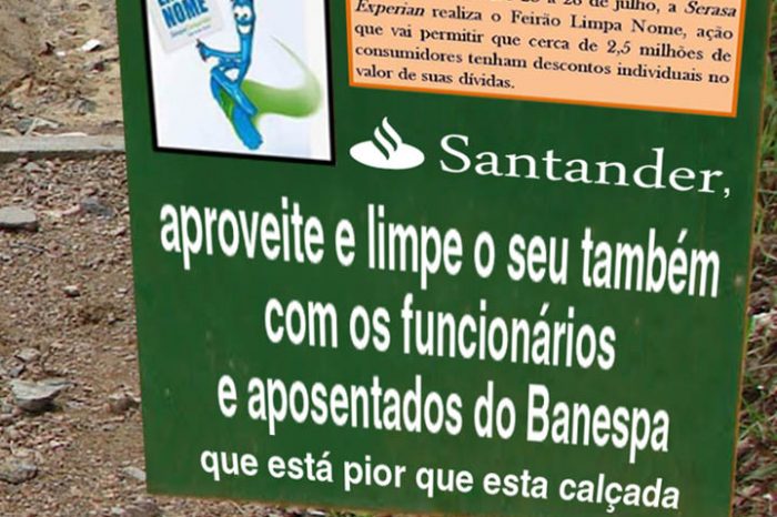 Santander, aproveite o Feirão Limpa Nome e pague suas dívidas com banespianos!