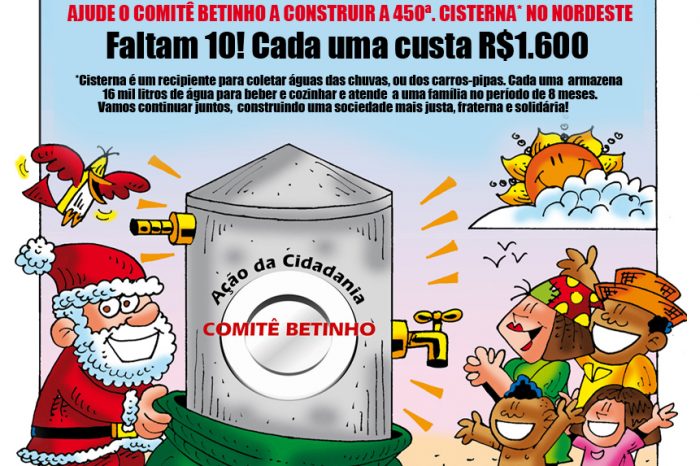 Ajude o Comitê Betinho a presentear famílias com cisternas neste Natal!