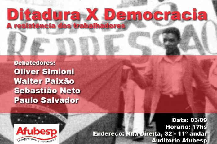 Afubesp realiza debate sobre ditadura e democracia em 3/09. Participe!