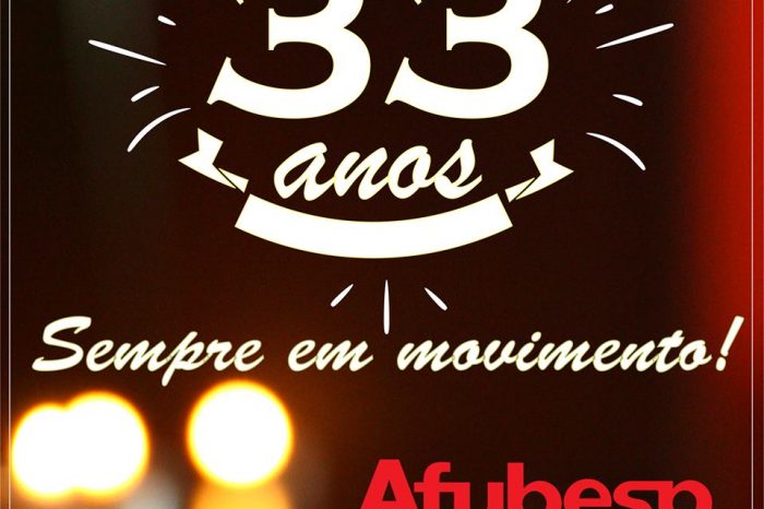 Afubesp completa 33 anos de história e luta pelos seus associados