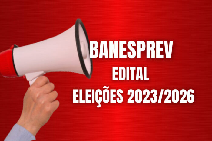 Banesprev convoca para eleições dos Conselhos, Comitê de Investimentos e Diretoria Administrativa