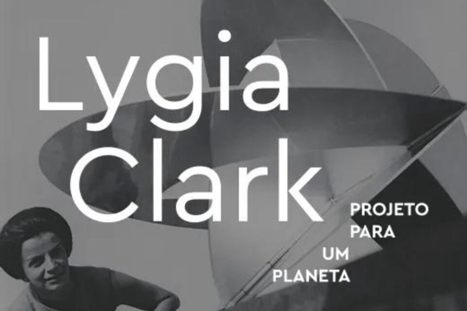 Dica Cultural: Pinacoteca explora o legado de Lygia Clark