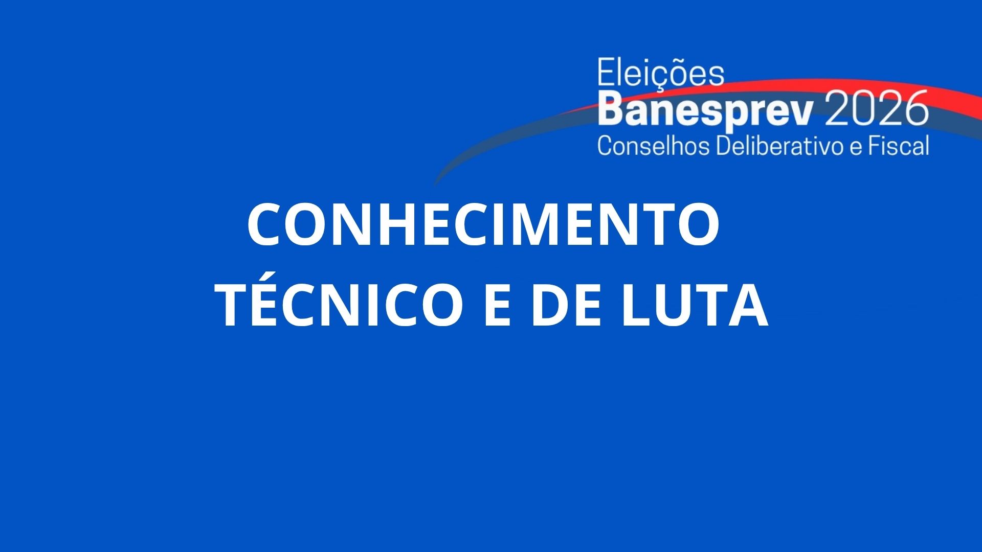 Cinco motivos para votar na chapa Em Defesa do Banesprev
